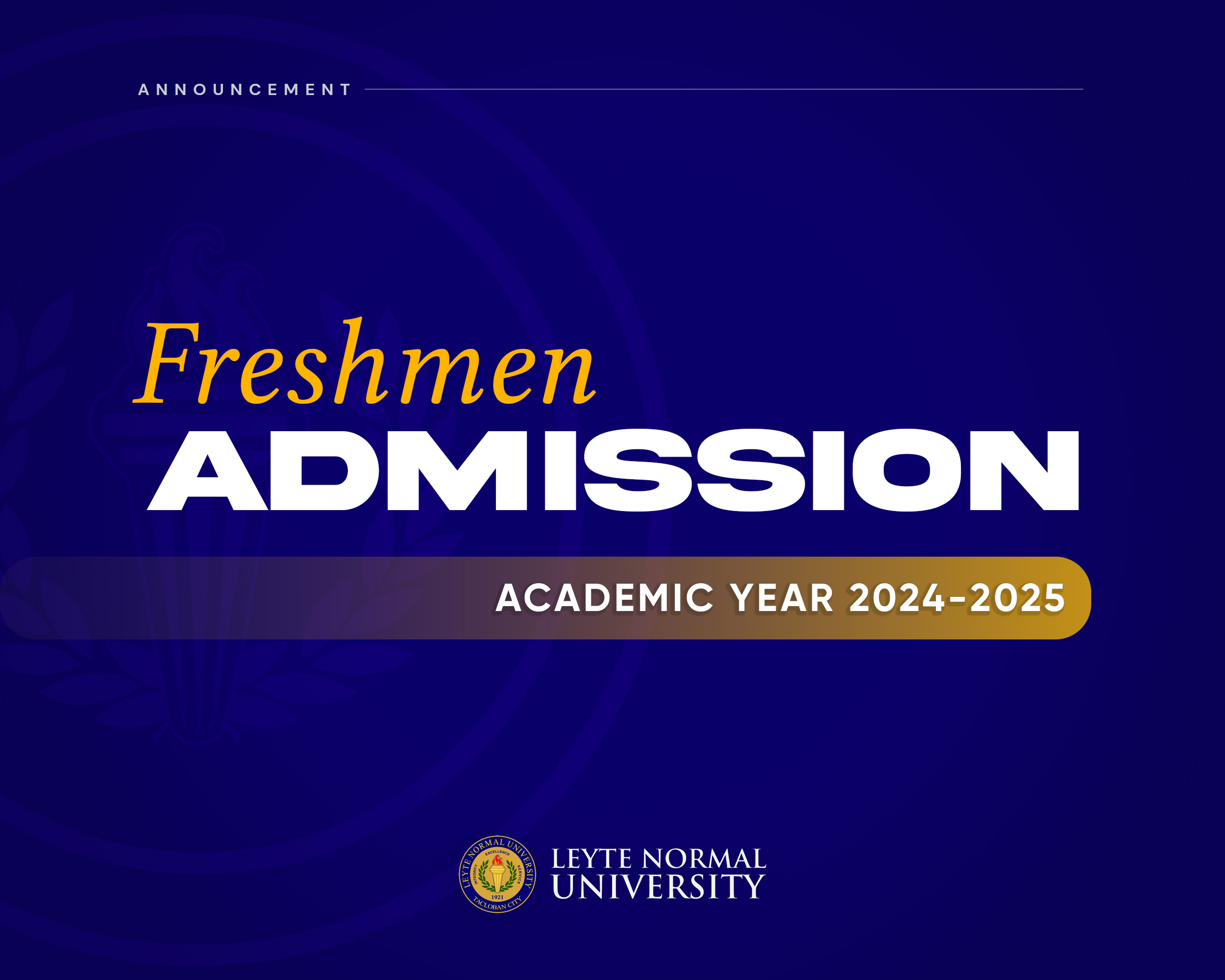 LNU Opens Freshmen Admission for A.Y. 2024-2025 | Leyte Normal University